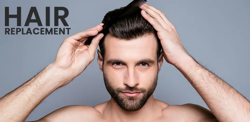 Hair Replacement